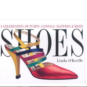 Shoes: Celebration of Pumps, Sandals Slippers Book